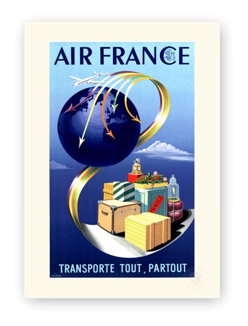 Affiche Air France - Transporte tout, partout - 50x70 en tube - Motif 1