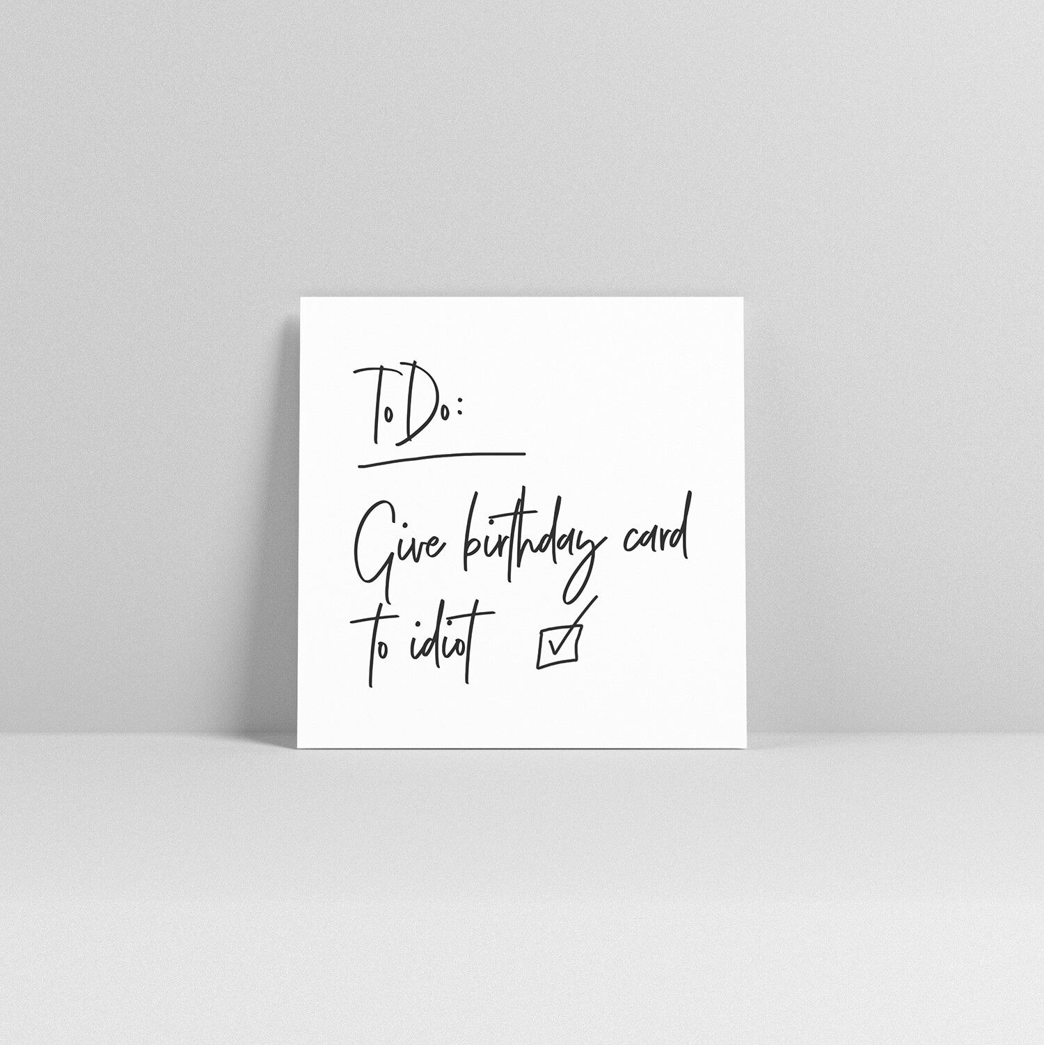 Piccola nota "Biglietto di compleanno per idiota"