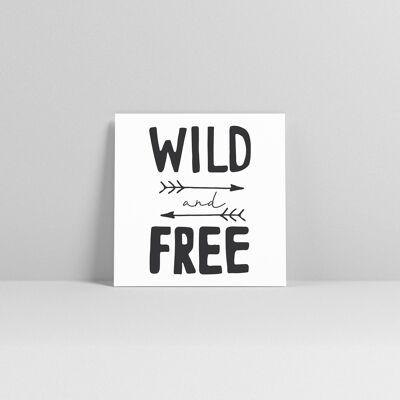 Little Note "Wild and Free"