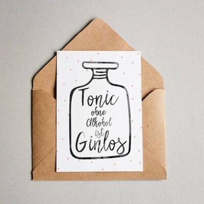 Postcard tonic without alcohol is ginlos