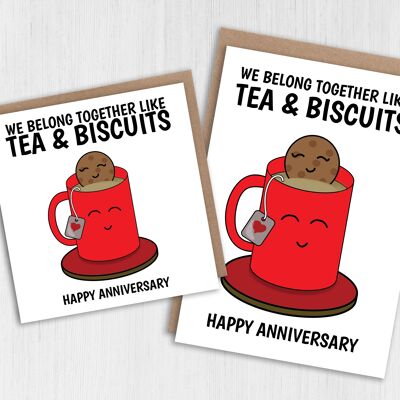 Linda tarjeta de aniversario: Pertenecemos juntos como el té y las galletas