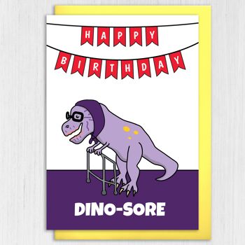 Carte d'anniversaire femme rigolote : Dino-sore 3