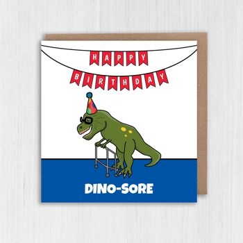 Carte d'anniversaire homme drôle : Dino-sore 2