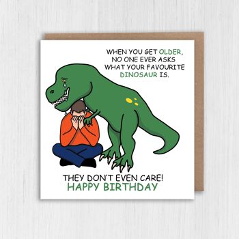 Carte d'anniversaire amusante : personne ne vous demande quel est votre dinosaure préféré 3