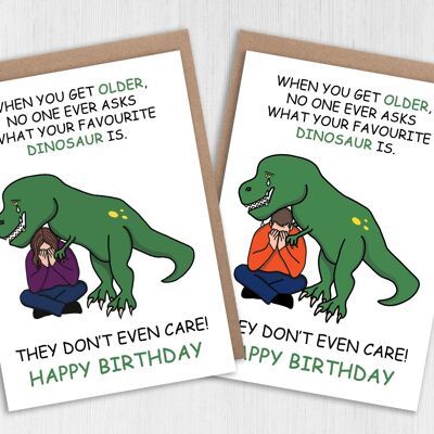 Funny birthday card: No one asks what your favourite dinosaur is