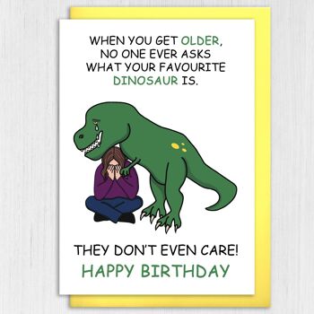 Carte d'anniversaire amusante : personne ne vous demande quel est votre dinosaure préféré 7