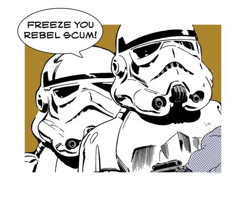 Wandbild - Star Wars Classic Comic Quote Stormtrooper - Größe: 50 x 40 cm