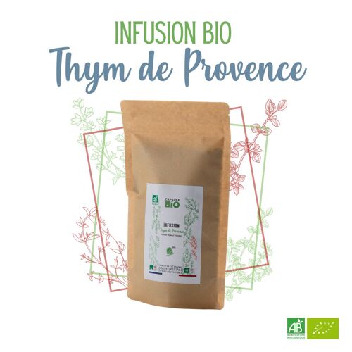 Infusion THYM DE PROVENCE bio - coupe fine spéciale infusion instantanée - Sachet 100 g