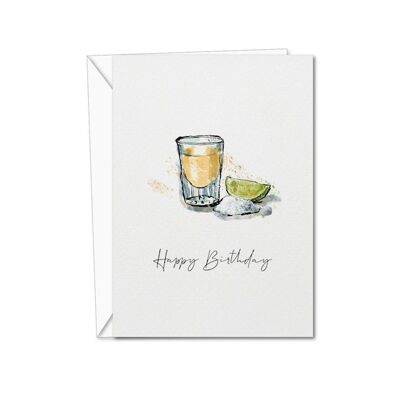 Carta di buon compleanno | Biglietto di auguri di compleanno con tequila | Tequila | Per Lui | Per Lei (1057102618)