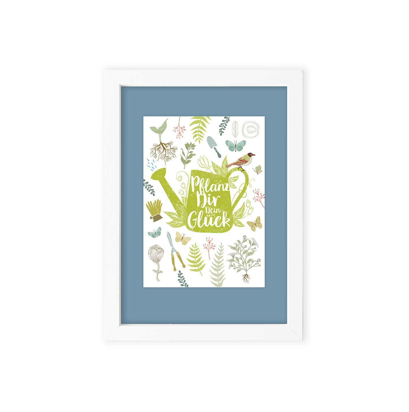 Pflanz Dir Dein Glück | mit Rahmen