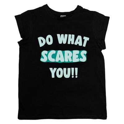 T-shirt da donna Do What Scares You - Nero - S