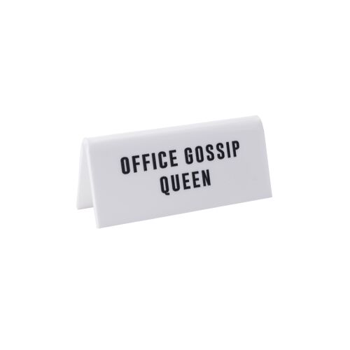Office Gossip Queen' White Desk Sign