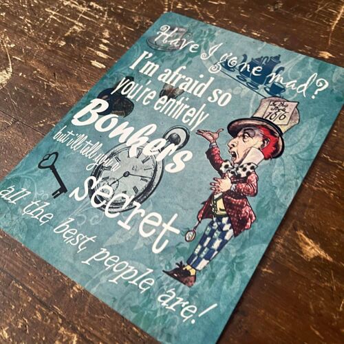 Alice in wonderland Entirely Bonkers Metal Sign 24x32inch
