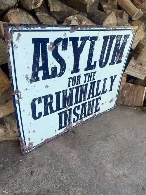 Asylum for the criminally insane Metal Vintage Wall Sign 11x16inch