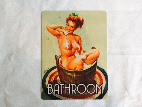 Bathroom Door Pin Up Girl In Bath Meta Sign 6x8inch