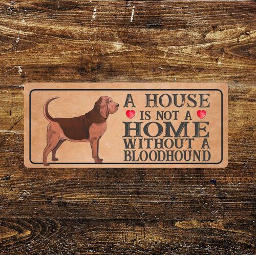 bloodhound Dog Metal Sign Plaque A House 24x12inch