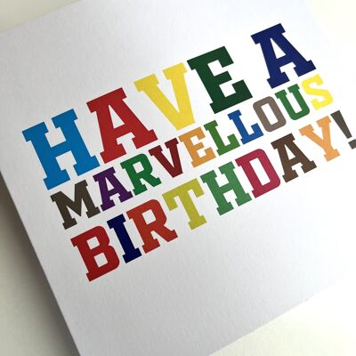 Have a Marvellous Birthday! - Birthday Card