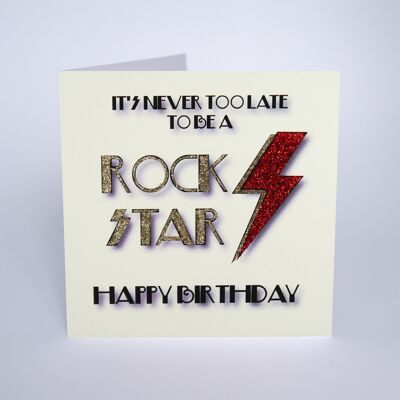 Nunca es demasiado tarde para ser una estrella de rock Feliz cumpleaños