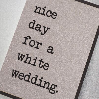 Buen día para una boda blanca