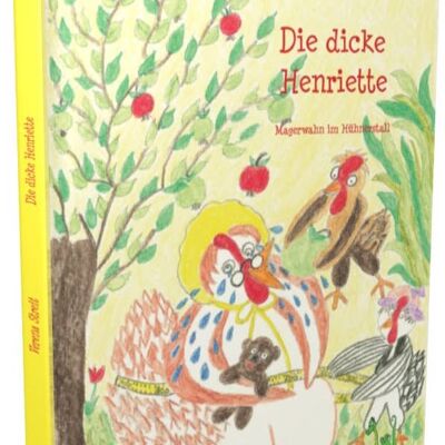 Die dicke Henriette