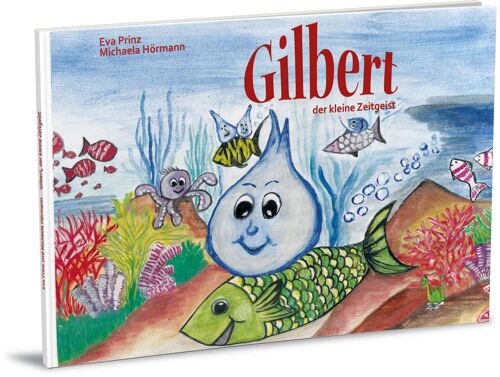 Gilbert, der kleine Zeitgeist