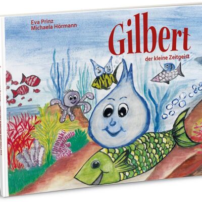 Gilbert, le petit air du temps