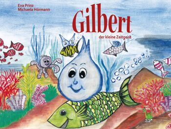 Gilbert, le petit air du temps 2