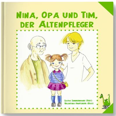 Nina, Opa und Tim, der Altenpfleger