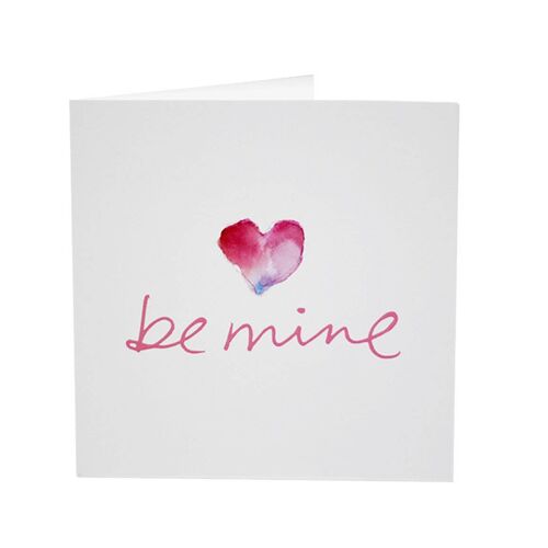 Be Mine - Follow your Heart greeting card