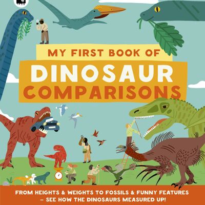 My First Book of Dinosaur Comparisons