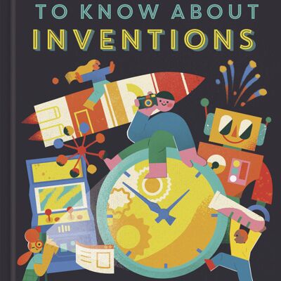 100 Things to Know About Inventions
