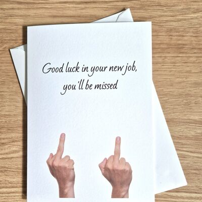 Funny Rude Leaving Card A