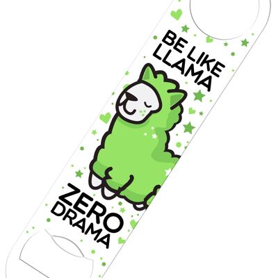 Be Like Llama Zero Drama Abridor de botellas con hoja de barra blanca