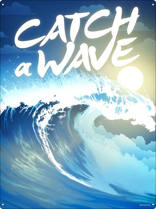 Catch A Wave Tin Sign