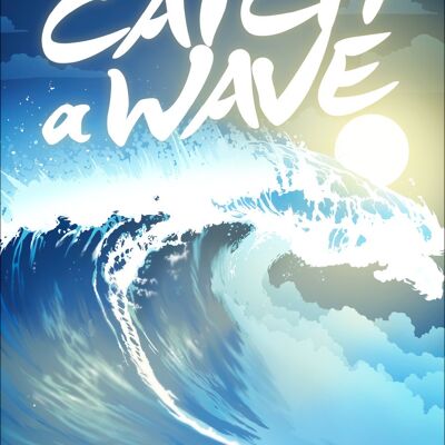 Catch A Wave Tin Sign