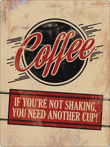 Café, si vous ne secouez pas, vous avez besoin d'une autre tasse