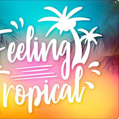 Feeling Tropical Large Tin Sign