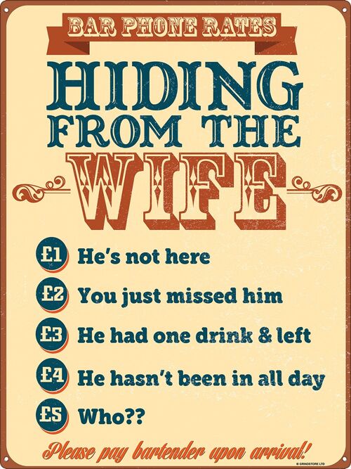 Hiding From The Wife Bar Phone Rates Tin Sign