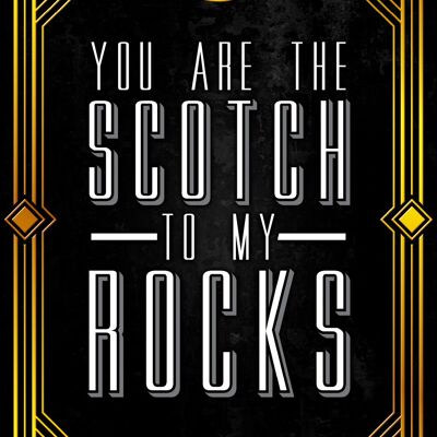Tu sei lo Scotch To My Rocks che beve targa di latta