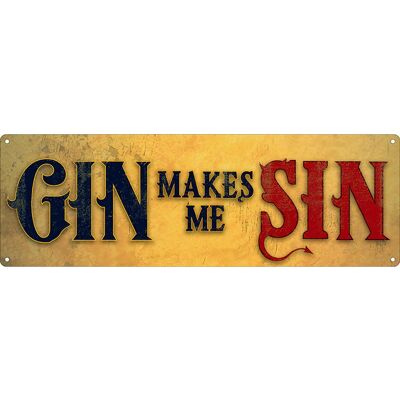 Gin Makes Me Sin Slim Blechschild