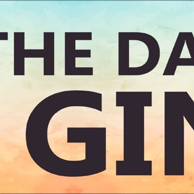 Let The Day Be Gin Slim Tin Sign