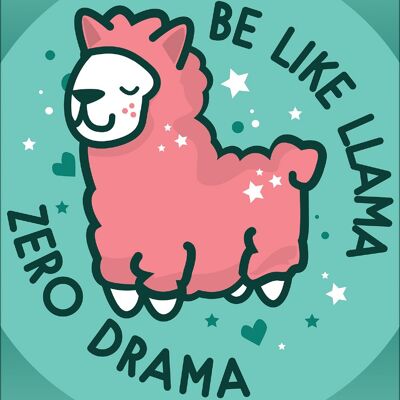 Tarjeta de hojalata Be Like Llama Zero Drama, saludo