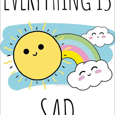 Everything Is Sad Greet Tin Card