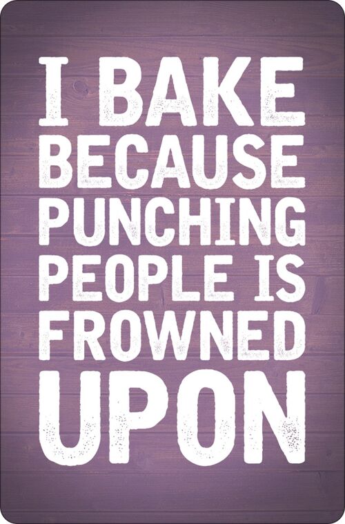 I Bake Because Punching People Is Frowned Upon Greet Tin Card