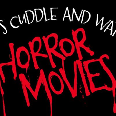 Let's Cuddle & Watch Horror Movies Together Greet Tin Card