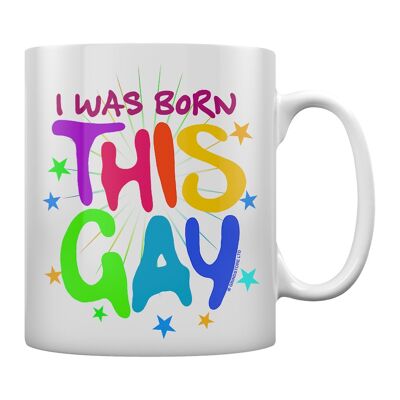 Je suis né cette tasse gay