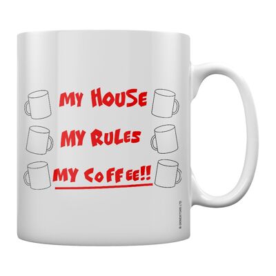 Mein Haus, meine Regeln, mein Kaffee!! Becher