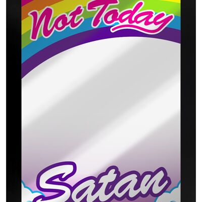Gerahmtes Blechschild „Not Today Satan“, verspiegelt