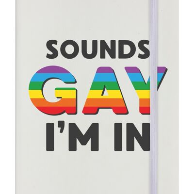 Sounds Gay I'm In Cream A5 Hard Cover Notebook