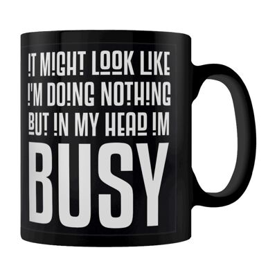 In My Head I'm Busy Black Mug